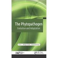 The Phytopathogen: Evolution and Adaptation