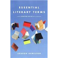 Essential Literary Terms: A Brief Norton Guide