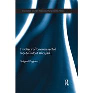 Frontiers of Environmental Input-Output Analysis