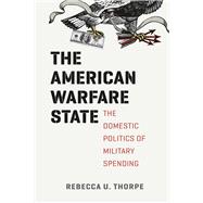 The American Warfare State