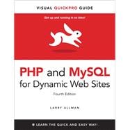 PHP and MySQL for Dynamic Web Sites Visual QuickPro Guide