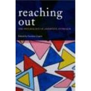 Reaching Out: The Psychology of Assertive Outreach