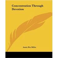 Concentration Through Devotion
