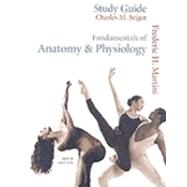 Supplement: Study Guide - Fundamentals of Anatomy & Physiology 6/e