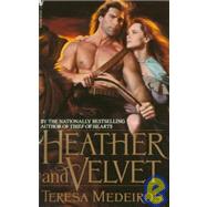 Heather and Velvet