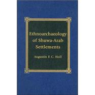 Ethnoarchaeology of Shuwa-Arab Settlements