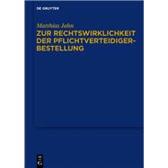 Zur Rechtswirklichkeit der Pflichtverteidigerbestellung