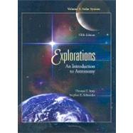 Explorations: An Introduction to Astronomy, Volume 1 (Solar System) with Starry Night Pro DVD, version 5.0