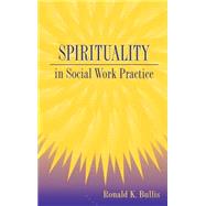Spirituality in Social Work Practice