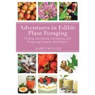 Adventures in Edible Plant Foraging