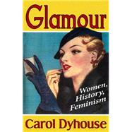 Glamour Women, History, Feminism