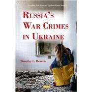 Russia’s War Crimes in Ukraine