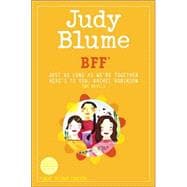BFF*: Two novels by Judy Blume--Just As Long As We're Together/Here's to You, Rachel Robinson (*Best Friends Forever)