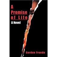 A Promise of Life