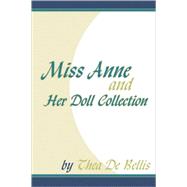 Miss Anne and Her Doll Collection