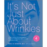 It's Not Just About Wrinkles