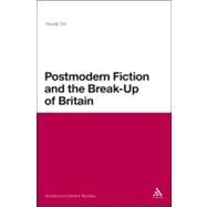 Postmodern Fiction and the Break-up of Britain