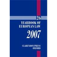 Yearbook of European Law 2007 Volume 26