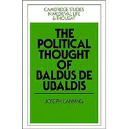 The Political Thought of Baldus De Ubaldis
