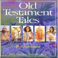Old Testament Tales : From the Lion Storyteller Bible