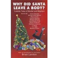 Why Did Santa Leave a Body?