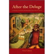 After the Deluge: A Novel of Post-economic San Francisco