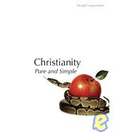 Christianity Pure and Simple