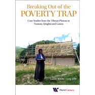 Breaking Out of the Poverty Trap