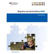 Reports on Food Safety 2005