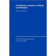 Introductory Lectures on Rings and Modules