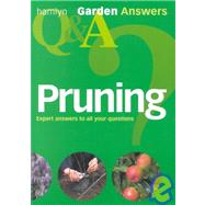 Garden Answers Pruning: Expert Answers to All Your Questions