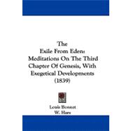 Exile from Eden : Meditations on the Third Chapter of Genesis, with Exegetical Developments (1839)