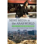 News Media in the Arab World A Study of 10 Arab and Muslim Countries