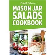 Mason Jar Salads Cookbook