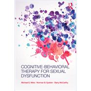 Cognitive-Behavioral Therapy for Sexual Dysfunction,9780415874076