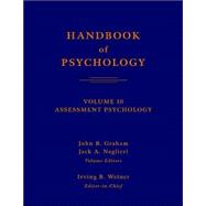 Handbook of Psychology, Volume 10, Assessment Psychology,
