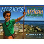 Marky's Really Cool African Adventure