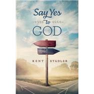 Say Yes To God