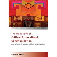 The Handbook of Critical Intercultural Communication