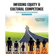 Infusing Equity & Cultural Competence into Teacher Development