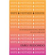 Wife Mother Drunk,9781959524076