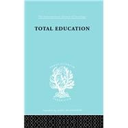 Total Education: A Plea for Synthesis