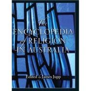 The Encyclopedia of Religion in Australia