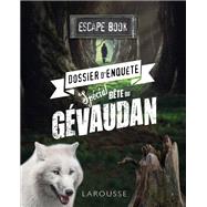 ESCAPE book - Prêt à vous mesurer à la terrible bête du Gévaudan ?