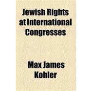 Jewish Rights at International Congresses