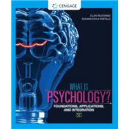 What is Psychology?: Foundations, Applications, and Integration