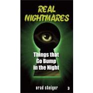 Real Nightmares (book 3) : Things That Go Bump in the Night