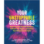 Your Unstoppable Greatness