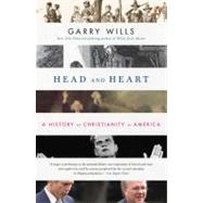 Head and Heart : A History of Christianity in America