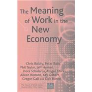 The Meaning of Work in the New Economy